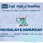 Hanukkah Night 7: Havdallah& Hanukkah