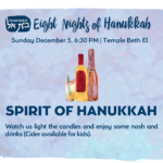 Hanukkah Night 8: Spirit of Hanukkah
