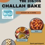 TBE 20s/30s Challah Bake