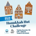 PJ Our Way: Hanukkah Huts