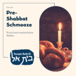 Pre-Shabbat Schmooze