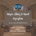 Musar: Ethics & Moral Discipline