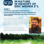 Afternoon in Nature in Memory of Eric Weiner Z"l
